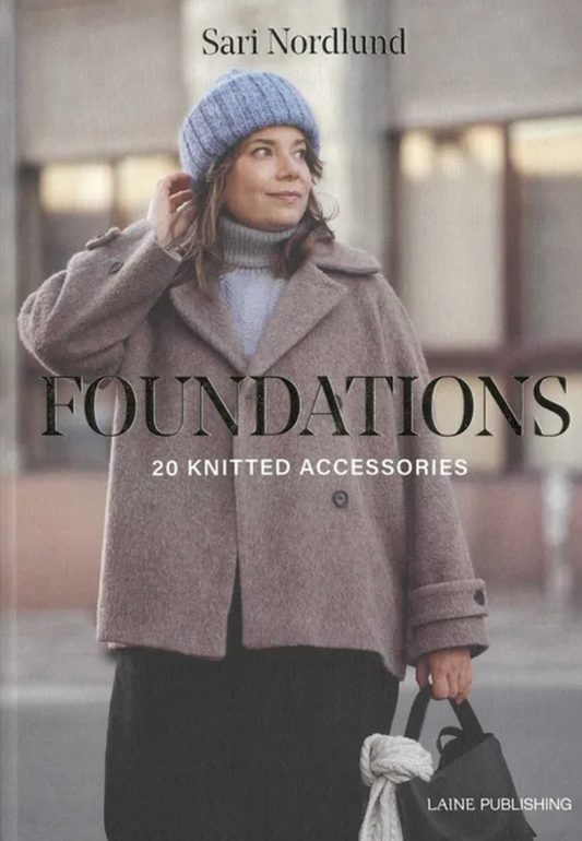 Foundations: 20 Knitted Accessories